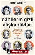 Dahilerin Gizli Alışkanlıkları