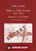 İtalya ve Türk Sorunu 1919-1923 Kamuoyu ve Dış Politika