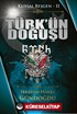 Kutsal Beşgen-Türk'ün Doğuşu