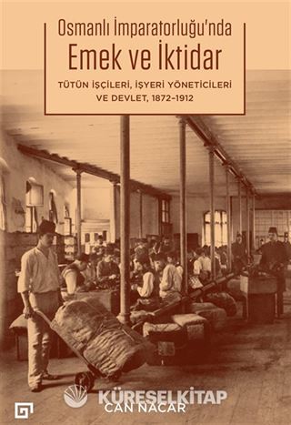 Osmanlı İmparatorluğu'nda Emek ve İktidar