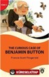 The Curious Case Of Benjamin Button Stage 4 İngilizce Hikaye (Alıştırma Ve Sözlük İlaveli)