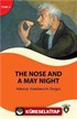 The Nose And A May Night Stage 4 İngilizce Hikaye (Alıştırma ve Sözlük İlaveli)