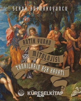 Antik Yunan Mitolojisi (Ciltli)