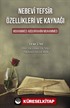Nebevî Tefsîr Özellikleri ve Kaynağı