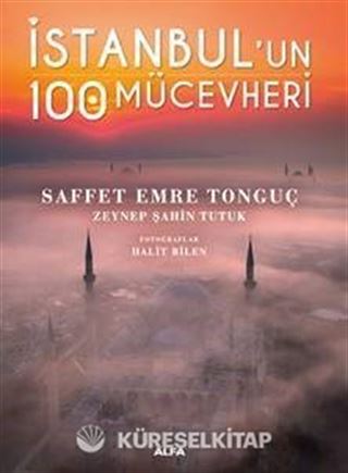 İstanbul'un 100 Mücevheri (Ciltli)