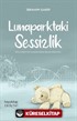 Lunaparktaki Sessizlik