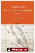 Kızıldeniz'de İnsan ve Silah Kaçakçılığı (1890-1910)