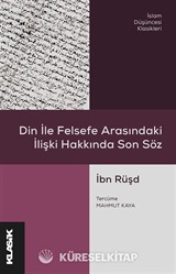 Din ile Felsefe Arasındaki İlişki Hakkında Son Söz