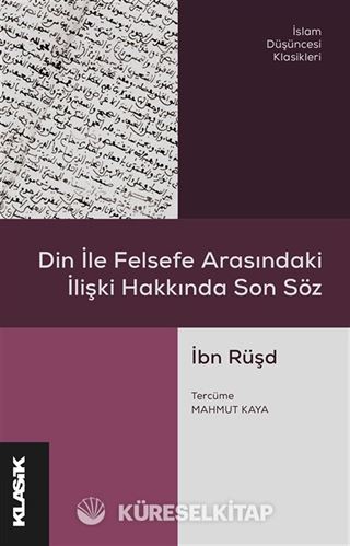 Din ile Felsefe Arasındaki İlişki Hakkında Son Söz