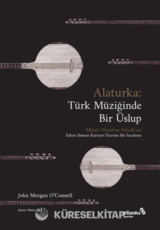 Alaturka: Türk Müziğinde Bir Üslup