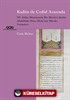 Kadîm ile Cedîd Arasında III. Selim Döneminde Bir Mevlevi Şeyhi: Abdülbaki Nasır Dede'nin Musıki Yazmaları