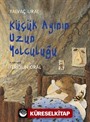 Küçük Ayının Uzun Yolculuğu (Karton Kapak)