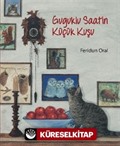 Guguklu Saatin Küçük Kuşu (Karton Kapak)