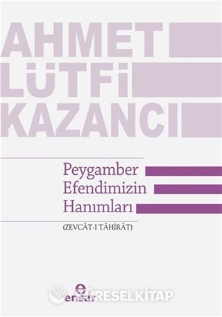 Peygamber Efendimizin Hanımları (Zevcat-ı Tahirat)