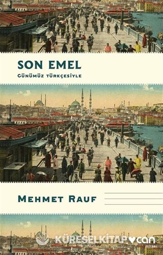 Son Emel (Günümüz Türkçesiyle)