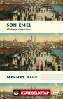 Son Emel (Günümüz Türkçesiyle)