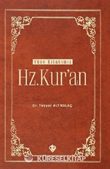 Yüce Kitabımız Hz. Kur'an