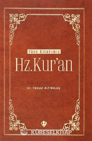 Yüce Kitabımız Hz. Kur'an
