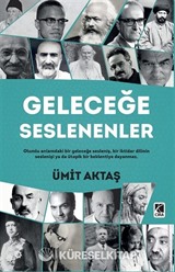 Geleceğe Seslenenler