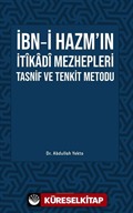 İbn Hazm'ın İtikadî Mezhepleri Tasnif Ve Tenkit Metodu