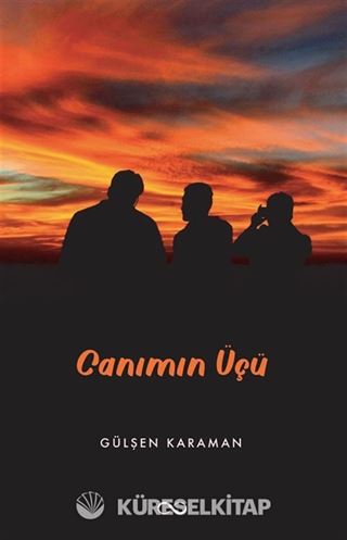 Canımın Üçü