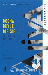 Bosna Büyük Bir Sır