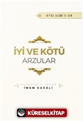 İyi ve Kötü Arzular