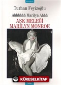 Aşk Meleği Marilyn Monroe