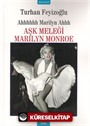 Aşk Meleği Marilyn Monroe