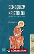 Sembolizm ve Kristoloji