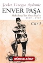 Enver Paşa (1. Cilt)