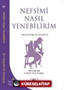 Nefsimi Nasıl Yenebilirim ?