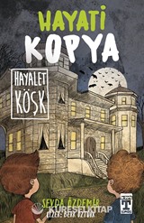 Hayati Kopya Hayalet Köşk