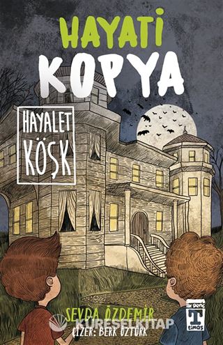 Hayati Kopya Hayalet Köşk