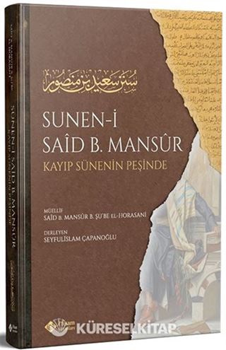 Süneni Said bin Mansur (Kayıp Sünenin İzinde)