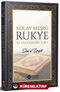 Kolay Meşru Rukye ve Vesvesenin İlacı