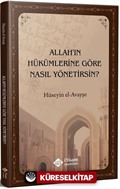 Allah'ın Hükümlerine Göre Nasıl Yönetirsin