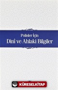 Polisler İçin Dini ve Ahlaki Bilgiler