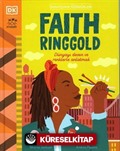 Sanatçının Gördükleri / Faith Ringgold