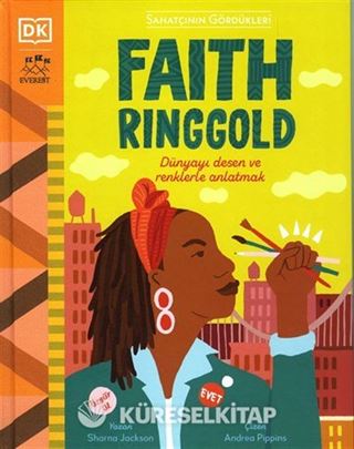 Sanatçının Gördükleri / Faith Ringgold