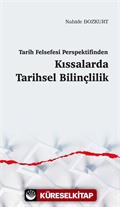 Tarih Felsefesi Perspektifinden Kıssalarda Tarihsel Bilinçlilik