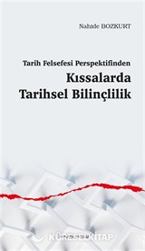 Tarih Felsefesi Perspektifinden Kıssalarda Tarihsel Bilinçlilik