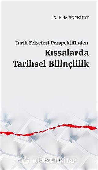 Tarih Felsefesi Perspektifinden Kıssalarda Tarihsel Bilinçlilik