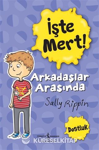 İşte Mert! - Arkadaşlar Arasında - Dostluk