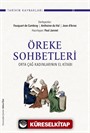 Öreke Sohbetleri: Ortaçağ Kadınlarının El Kitabı