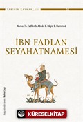 İbn Fadlan Seyahatnamesi