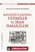 Ravzatü's- Safa'da Fatımîler ve İran İsmailîleri