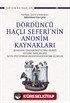 Dördüncü Haçlı Seferi'nin Anonim Kaynakları : Devastatio Constantinopolitana Kroniği, Soissons Nakil Anlatısı, Gesta Episcoporum Halberstadensium'dan Seçmeler