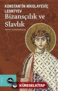 Bizansçılık ve Slavlık