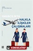 Havacılıkta Halkla İlişkiler Çalışmaları